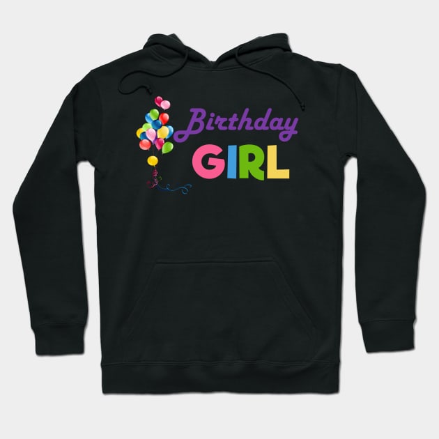 Birthday Girl Hoodie by ALifeSavored